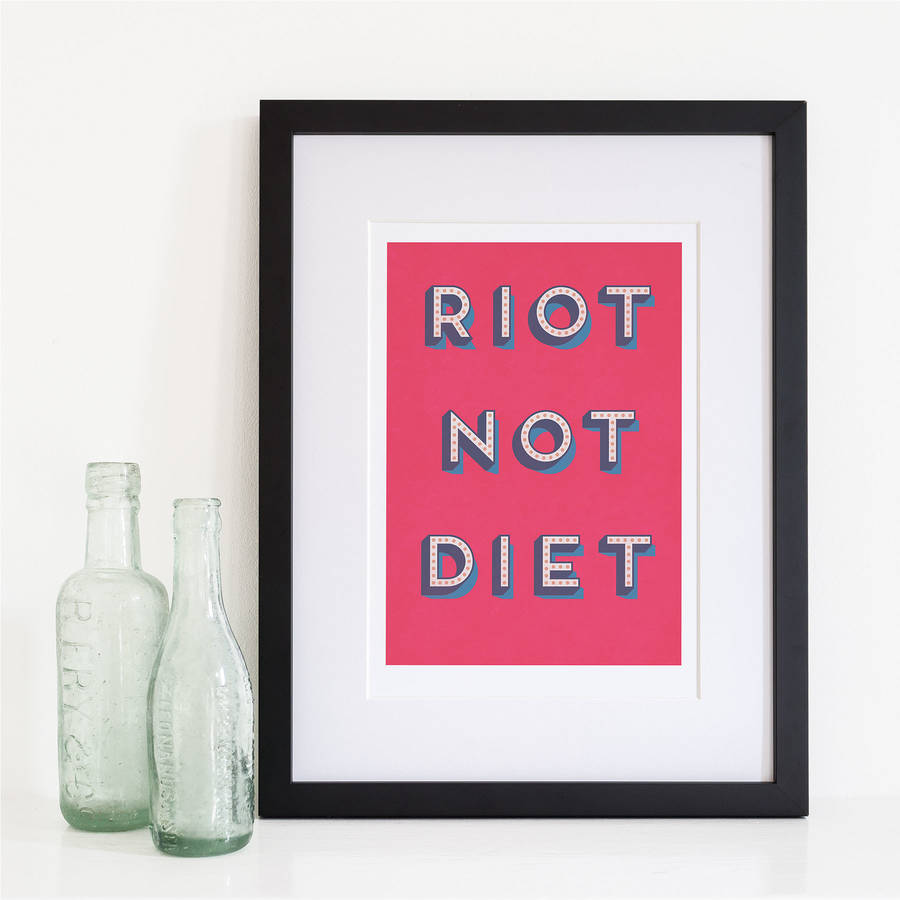 original_riot-not-diet-print