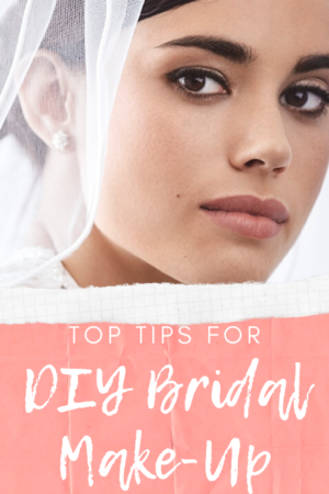 DIY Bridal Make-Up | Top Tips For Perfection