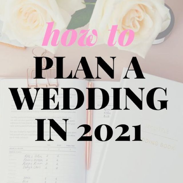 2021-blog-planning-a-wedding-in-2021 PLANNING A WEDDING IN 2021, WHERE DO I START?