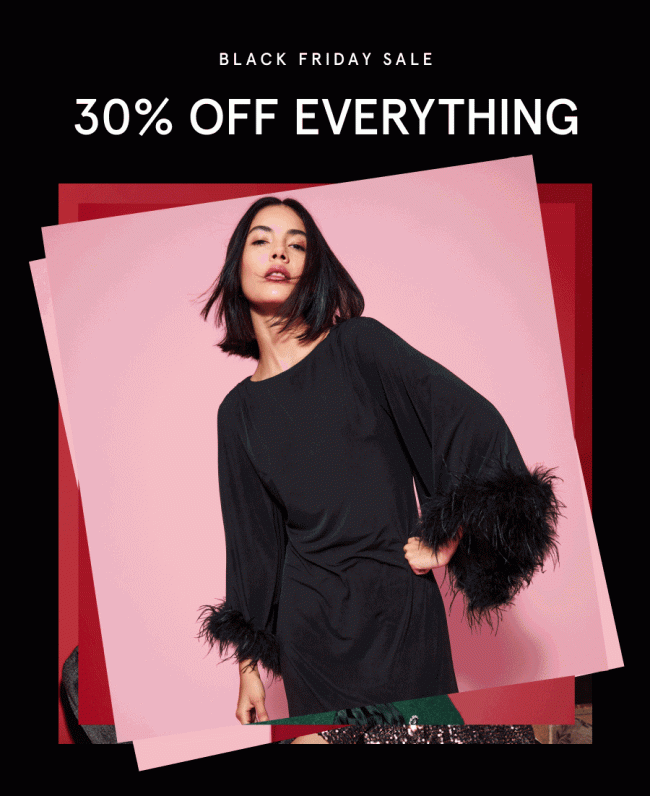 Black Friday | 30% off everything at Monsoon